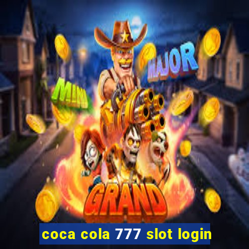 coca cola 777 slot login